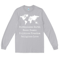 Moon Dust birthplace earth race human politics freedom religion love t shirt Long Sleeve Tee - longCreatives