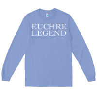 Colony Blue euchre tee shirt funny euchre player gift idea euchre legend Long Sleeve Tee - longCreatives