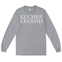 Heather Grey euchre tee shirt funny euchre player gift idea euchre legend Long Sleeve Tee - longCreatives