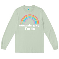 Matcha Sounds Gay, I'm In Long Sleeve Tee - longCreatives