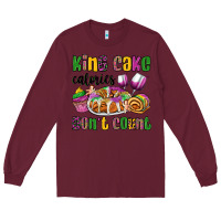 Burgundy king cake calories don't count mardi gras Long Sleeve Tee - OliviaCreatesArt