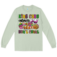 Matcha king cake calories don't count mardi gras Long Sleeve Tee - OliviaCreatesArt