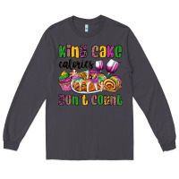 Smoke king cake calories don't count mardi gras Long Sleeve Tee - OliviaCreatesArt