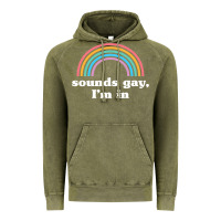 Vintage Olive Sounds Gay, I'm In Vintage Hoodie - longCreatives
