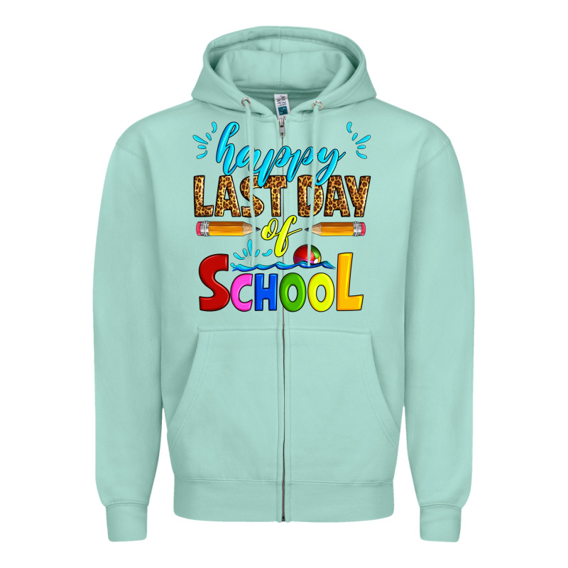 Happy Last Day Of School Zipper Hoodie by Artiststas | Teevron