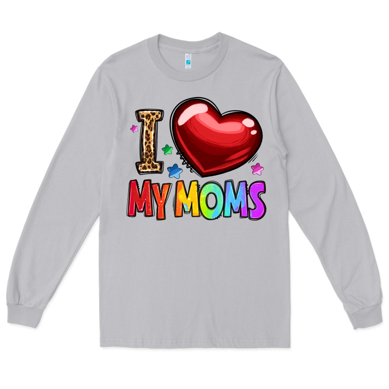 I Love My Moms Long Sleeve Tee by OliviaCreatesArt | Teevron