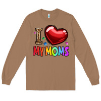 Toasted Coconut i love my moms Long Sleeve Tee - OliviaCreatesArt