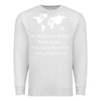 Oatmeal Heather birthplace earth race human politics freedom religion love t shirt Premium Sweatshirt - longCreatives