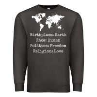 Smoke birthplace earth race human politics freedom religion love t shirt Premium Sweatshirt - longCreatives