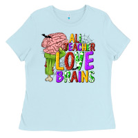 Baby Blue All Teacher Love Brains Ladies Tee - texasbilliewilder