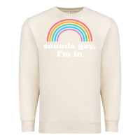 Sandshell Sounds Gay, I'm In Premium Sweatshirt - longCreatives