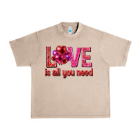 French Oak Love is all you need Valentine's Day Urban Heavy Tee - HowdyJamesFarm