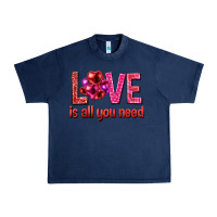 Navy Love is all you need Valentine's Day Urban Heavy Tee - HowdyJamesFarm