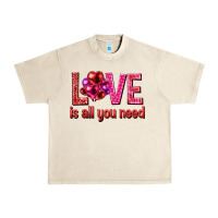 Sandshell Love is all you need Valentine's Day Urban Heavy Tee - HowdyJamesFarm