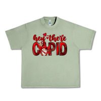 Oil Green Hey there Cupid Valentine's Day Urban Heavy Tee - HowdyJamesFarm