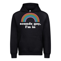 Black Sounds Gay, I'm In Urban Hoodie - longCreatives
