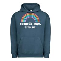 Pigment Midnight Navy Sounds Gay, I'm In Urban Hoodie - longCreatives