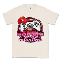 Natural Gaming is my valentine Classic Tee - HowdyJamesFarm
