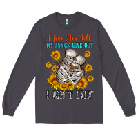 Smoke i love you till my lungs give out Long Sleeve Tee - OliviaCreatesArt