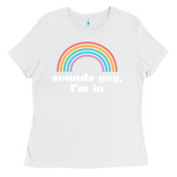 White Sounds Gay, I'm In Ladies Tee - longCreatives