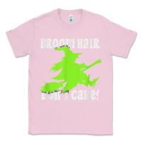 Bubblegum Pink witches saying broom hair dont care halloween camper joke Classic Tee - longCreatives