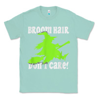 Seafoam witches saying broom hair dont care halloween camper joke Classic Tee - longCreatives