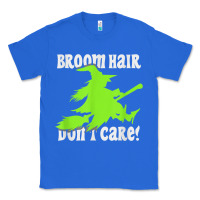 True Royal witches saying broom hair dont care halloween camper joke Classic Tee - longCreatives