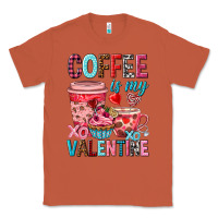 Copper Coffee is my Valentine Valentine's Day Classic Tee - HowdyJamesFarm