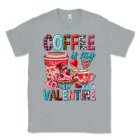 Heather Grey Coffee is my Valentine Valentine's Day Classic Tee - HowdyJamesFarm