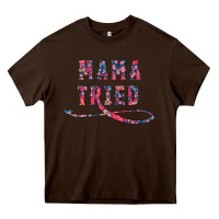 Mama Tried Heavy Core Tee | Teevron