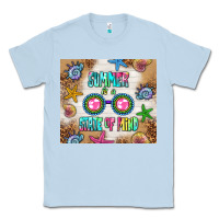 Dusty Blue summer is a state of mind Classic Tee - TumblerDesignByShophia