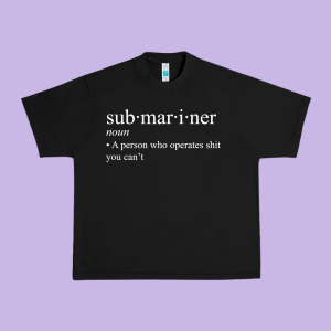 Submariner Definition  I Pigboat Submersible Nuclear Urban Heavy Tee Designed By Longcreatives