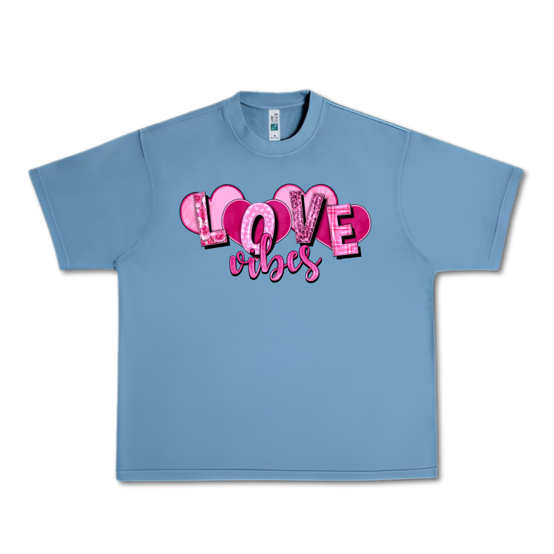 Love Vibes Valentine's Day Urban Heavy Tee by HowdyJamesFarm | Teevron