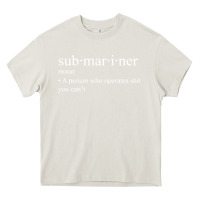Cream Submariner Definition  I Pigboat Submersible Nuclear Heavy Core Tee - longCreatives