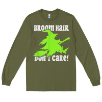 Witches Saying Broom Hair Dont Care Halloween Camper Joke Long Sleeve Tee | Teevron
