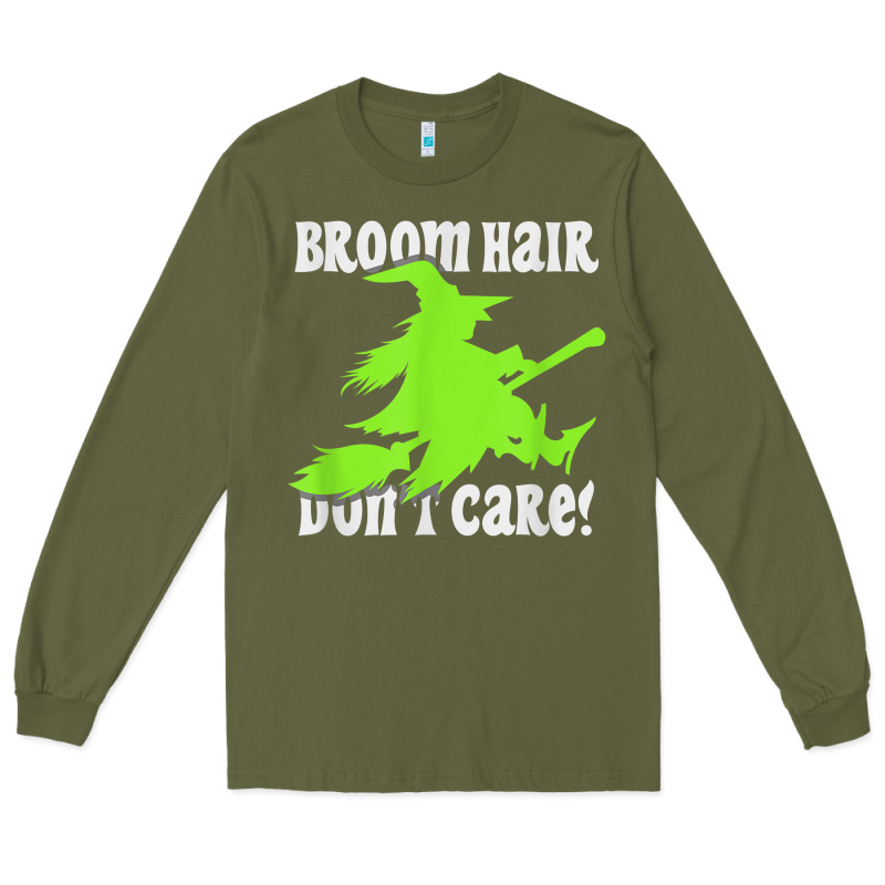 Witches Saying Broom Hair Dont Care Halloween Camper Joke Long Sleeve Tee by longCreatives | Teevron