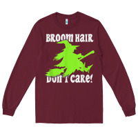 Burgundy witches saying broom hair dont care halloween camper joke Long Sleeve Tee - longCreatives