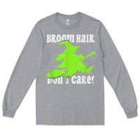 Heather Grey witches saying broom hair dont care halloween camper joke Long Sleeve Tee - longCreatives