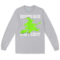 Moon Dust witches saying broom hair dont care halloween camper joke Long Sleeve Tee - longCreatives