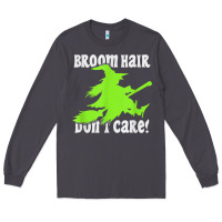 Smoke witches saying broom hair dont care halloween camper joke Long Sleeve Tee - longCreatives