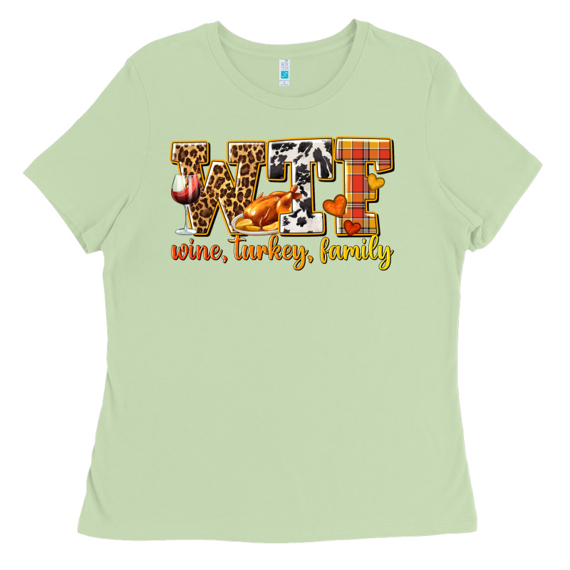 Wtf Wine Turkey Family Ladies Tee by texasbilliewilder | Teevron