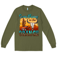 Army Green something in the orange Long Sleeve Tee - OliviaCreatesArt
