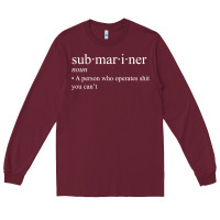 Burgundy Submariner Definition  I Pigboat Submersible Nuclear Long Sleeve Tee - longCreatives