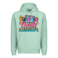 Seafoam ive survived too many storms to be thered by raind Premium Hoodie - CowhideDigitalArt