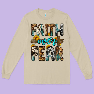 Faith Over Fear Long Sleeve Tee Designed By Oliviacreatesart