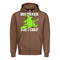 Witches Saying Broom Hair Dont Care Halloween Camper Joke Zipper Hoodie | Teevron