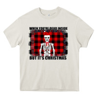 Cream When You re Dead Inside But It Christmas Skeleton Heavy Core Tee - Bettercallsaul