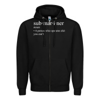 Black Submariner Definition  I Pigboat Submersible Nuclear Zipper Hoodie - longCreatives