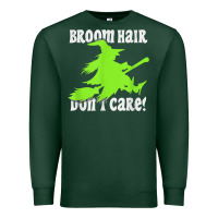 Sports Green witches saying broom hair dont care halloween camper joke Premium Sweatshirt - longCreatives
