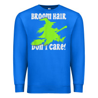 True Royal witches saying broom hair dont care halloween camper joke Premium Sweatshirt - longCreatives